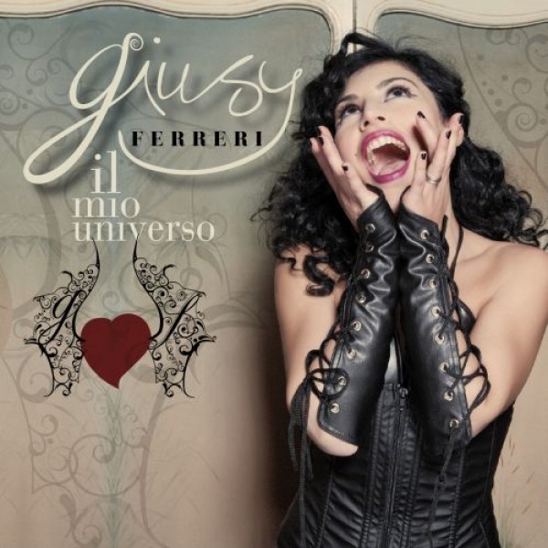 Giusy Ferreri - Il Mio Universo